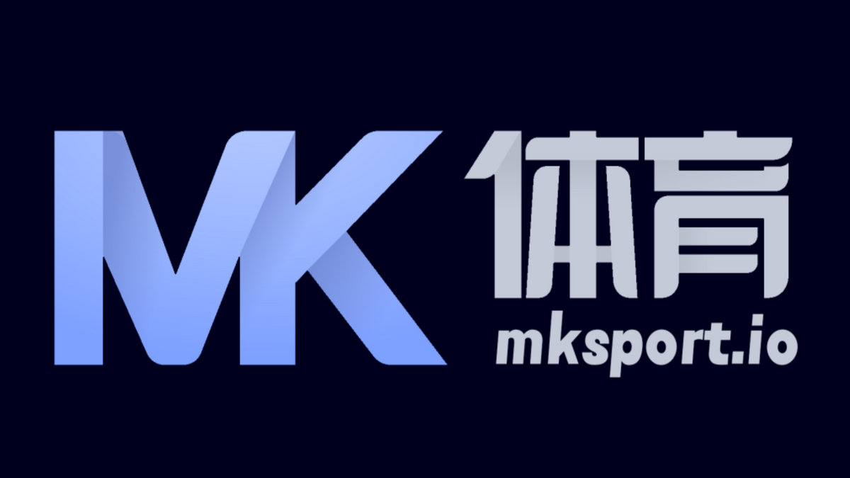 MK体育 (中国)官网 - 九游/爱游戏官方综合娱乐平台入口